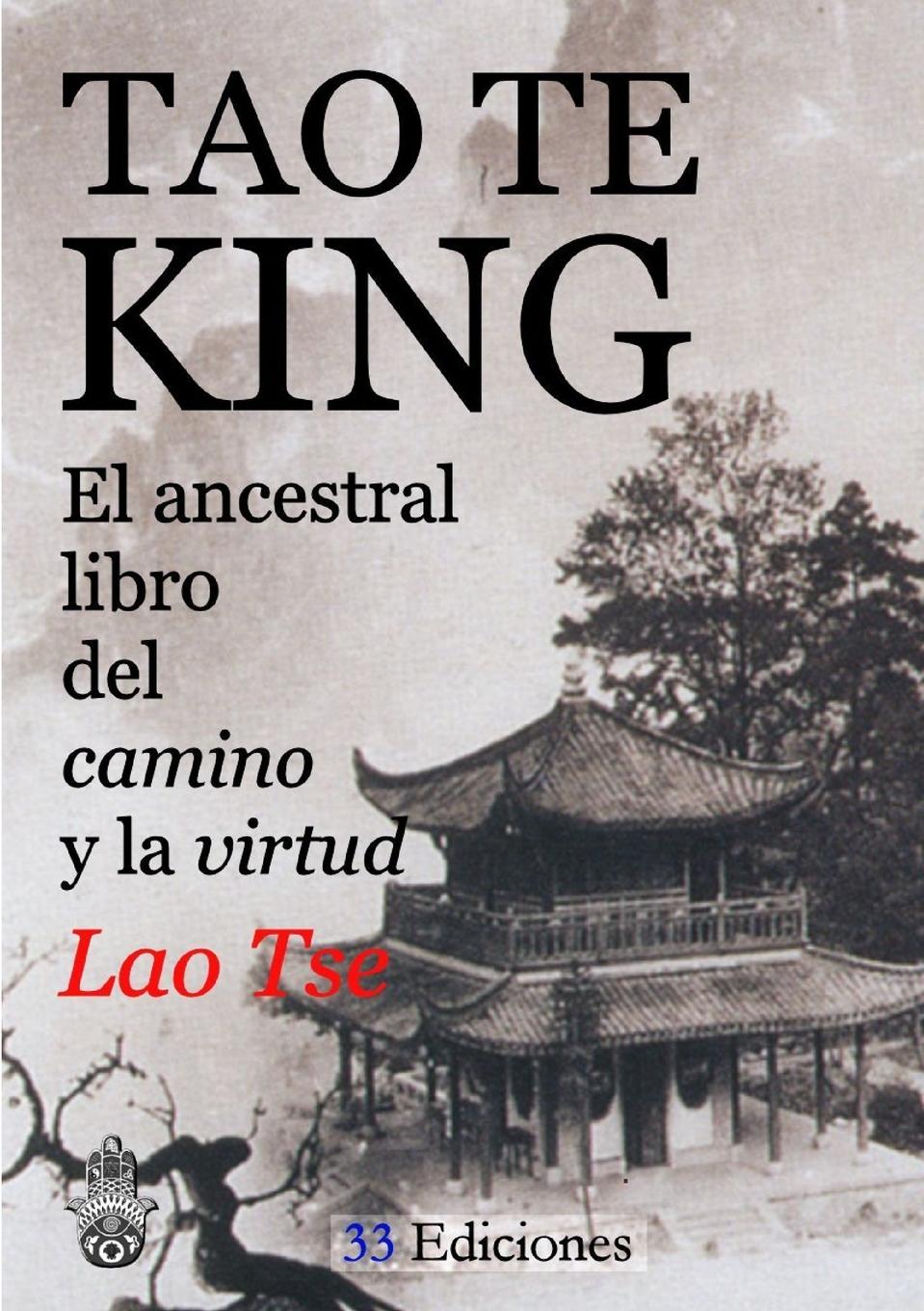 Vorderes Coverbild TAO-TE-KING (El Ancestral Libro del Camino y la Virtud)
