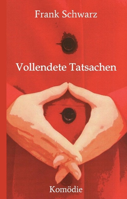 Vorderes Coverbild Vollendete Tatsachen