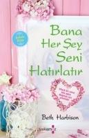 Vorderes Coverbild Bana Her Sey Seni Hatirlatir