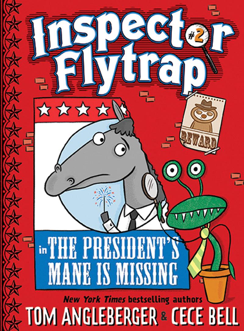 Vorderes Coverbild Inspector Flytrap in the President's Mane Is Missing (Inspector Flytrap #2)