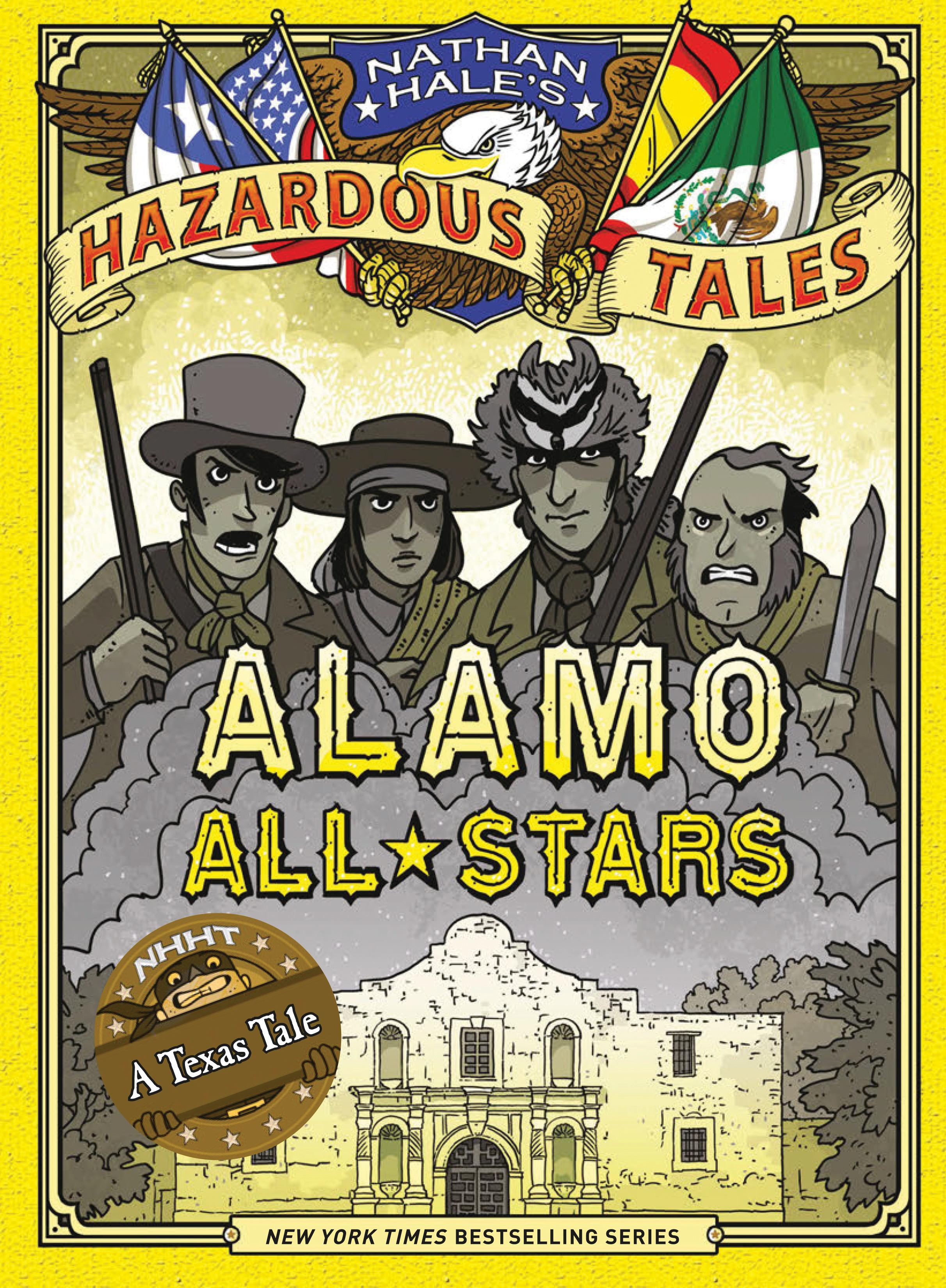 Vorderes Coverbild Alamo All-Stars (Nathan Hale's Hazardous Tales #6)