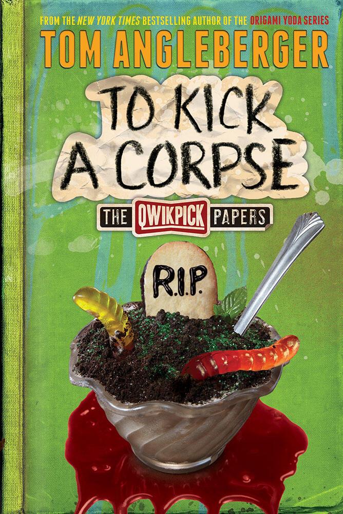 Vorderes Coverbild To Kick a Corpse