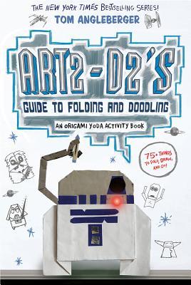 Vorderes Coverbild Art2-D2's Guide to Folding and Doodling (an Origami Yoda Activity Book)
