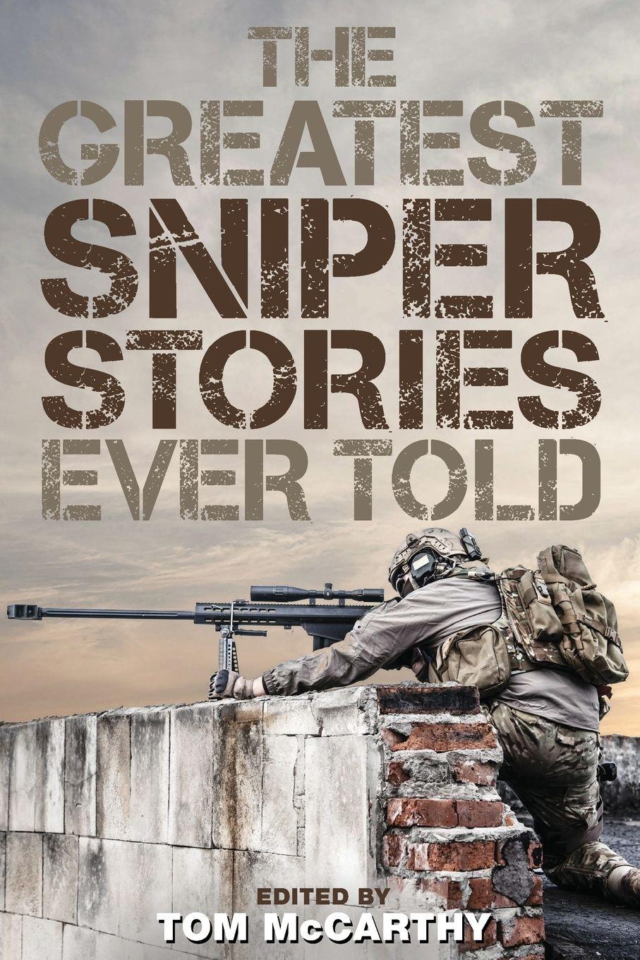 Vorderes Coverbild The Greatest Sniper Stories Ever Told