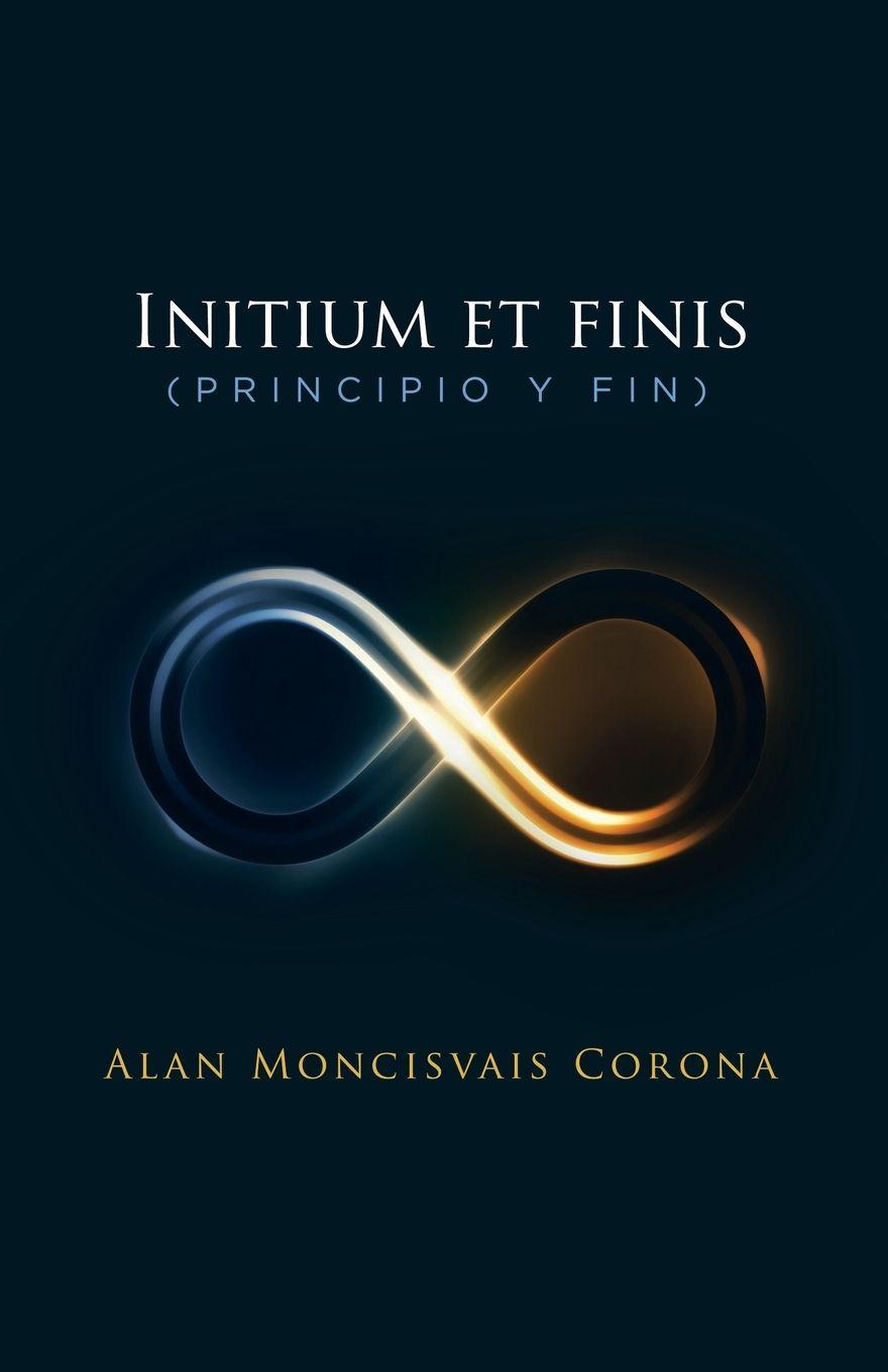 Vorderes Coverbild Initium et finis (principio y fin)