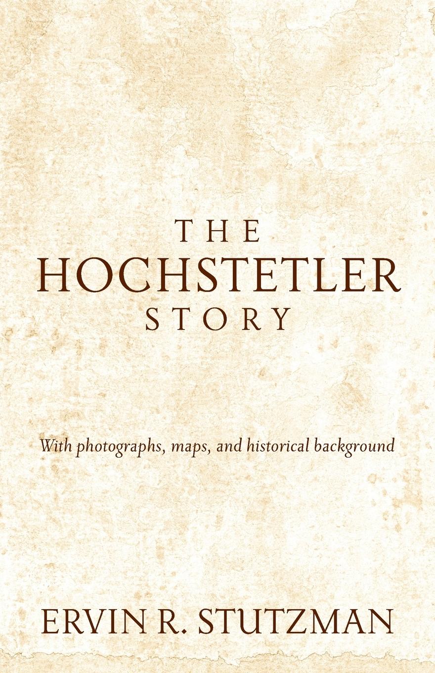 Vorderes Coverbild The Hochstetler Story