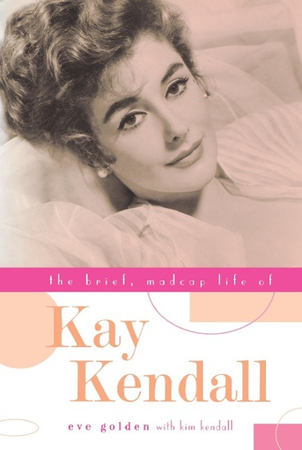 Vorderes Coverbild The Brief, Madcap Life of Kay Kendall
