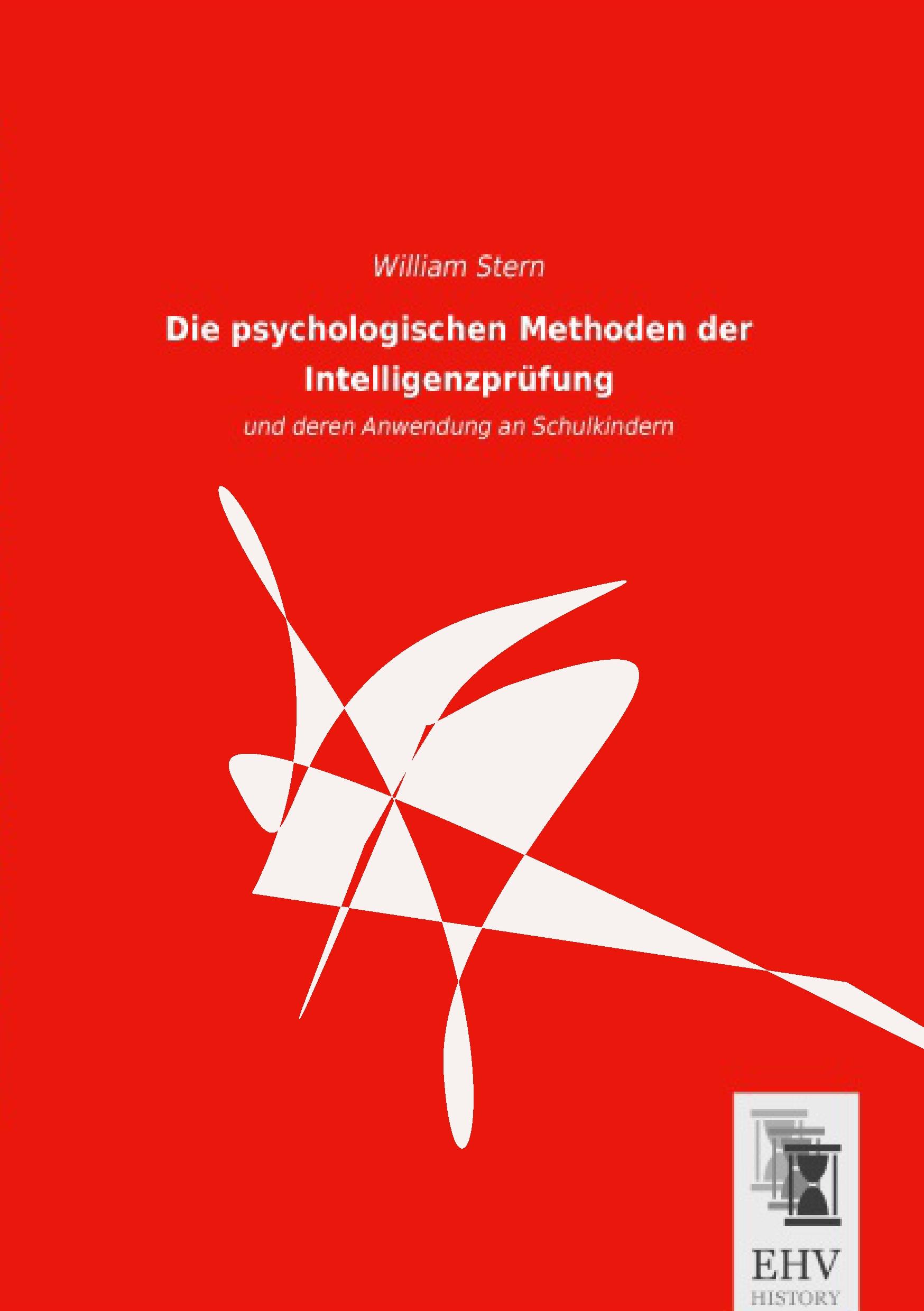 Vorderes Coverbild Die psychologischen Methoden der Intelligenzprüfung