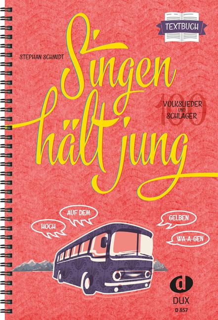 Vorderes Coverbild Singen hält jung - Textbuch