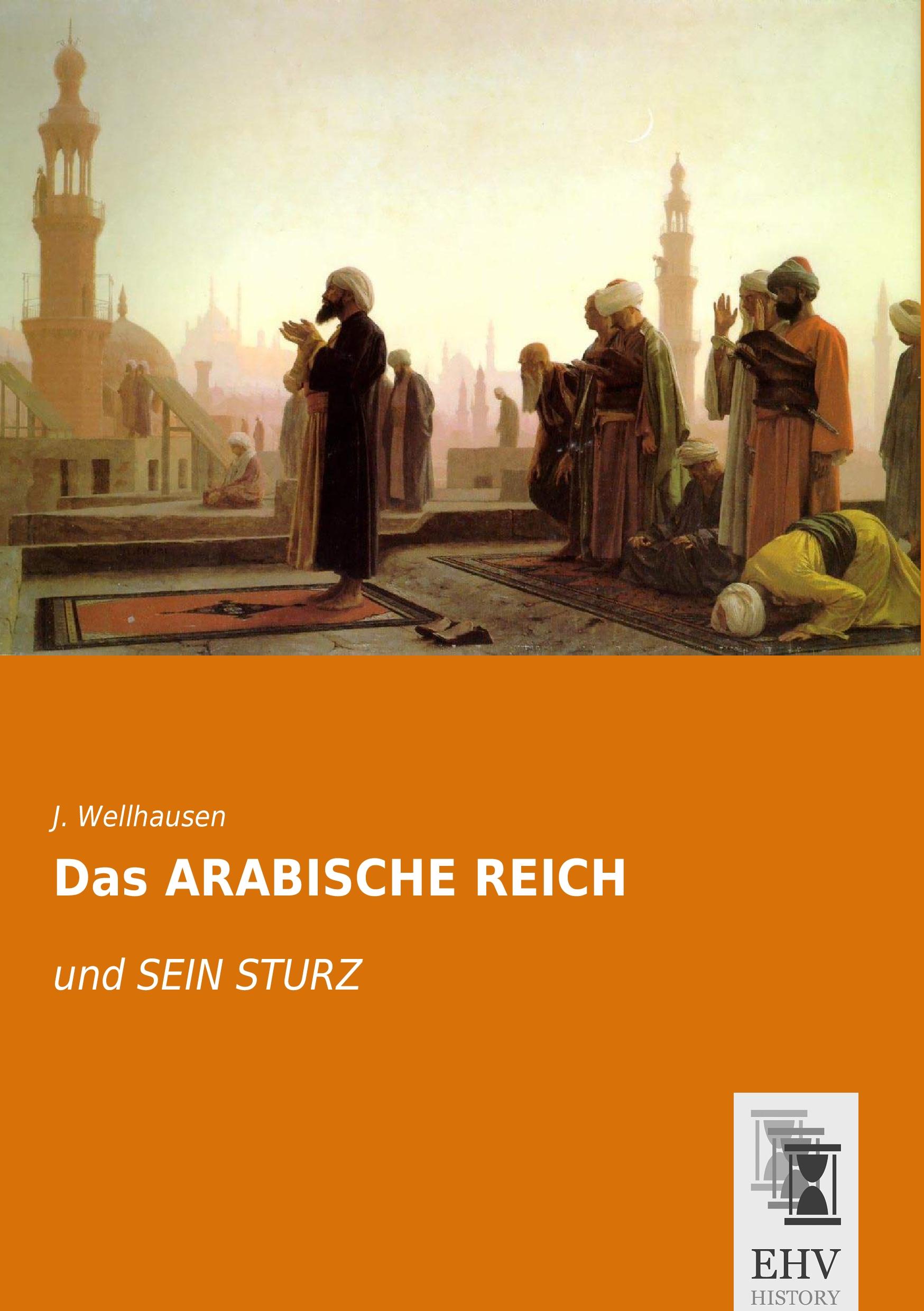 Vorderes Coverbild Das ARABISCHE REICH