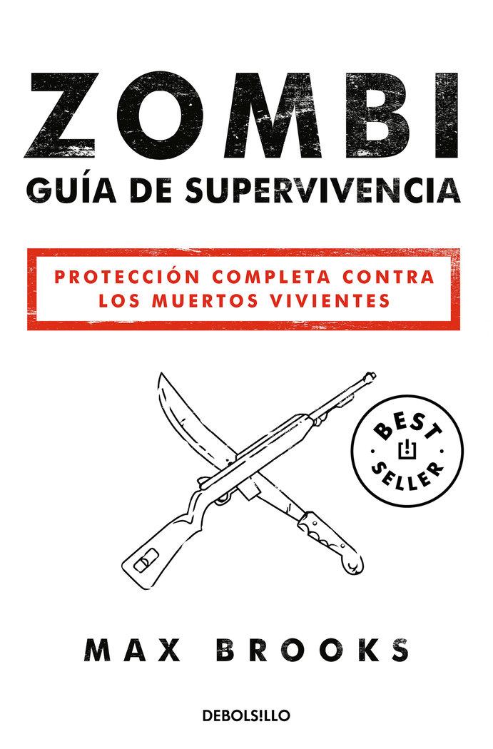 Vorderes Coverbild Zombi : guía de supervivencia : protección completa contra los muertos vivientes