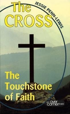 Vorderes Coverbild The Cross: The Touchstone of Faith