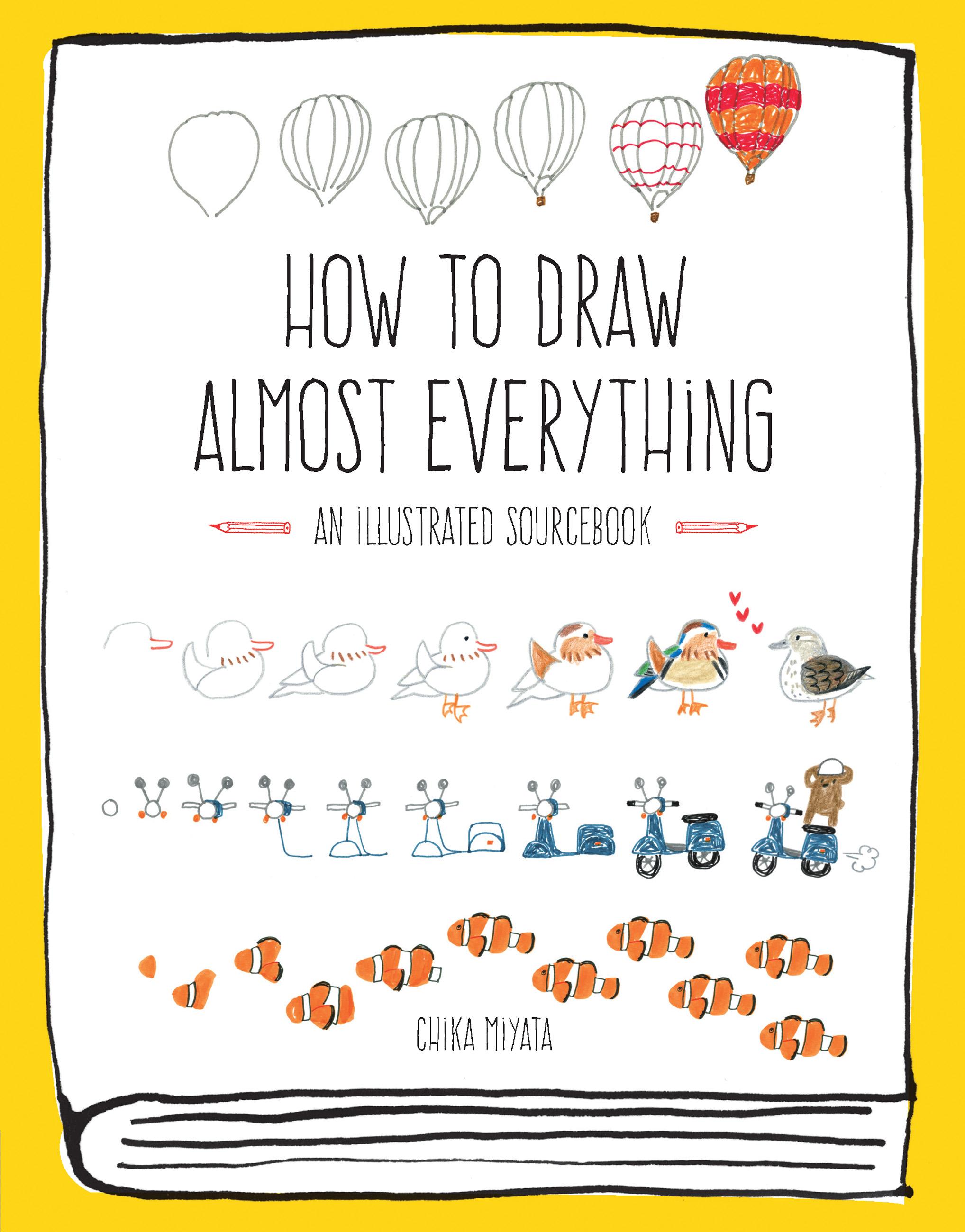 Vorderes Coverbild How to Draw Almost Everything
