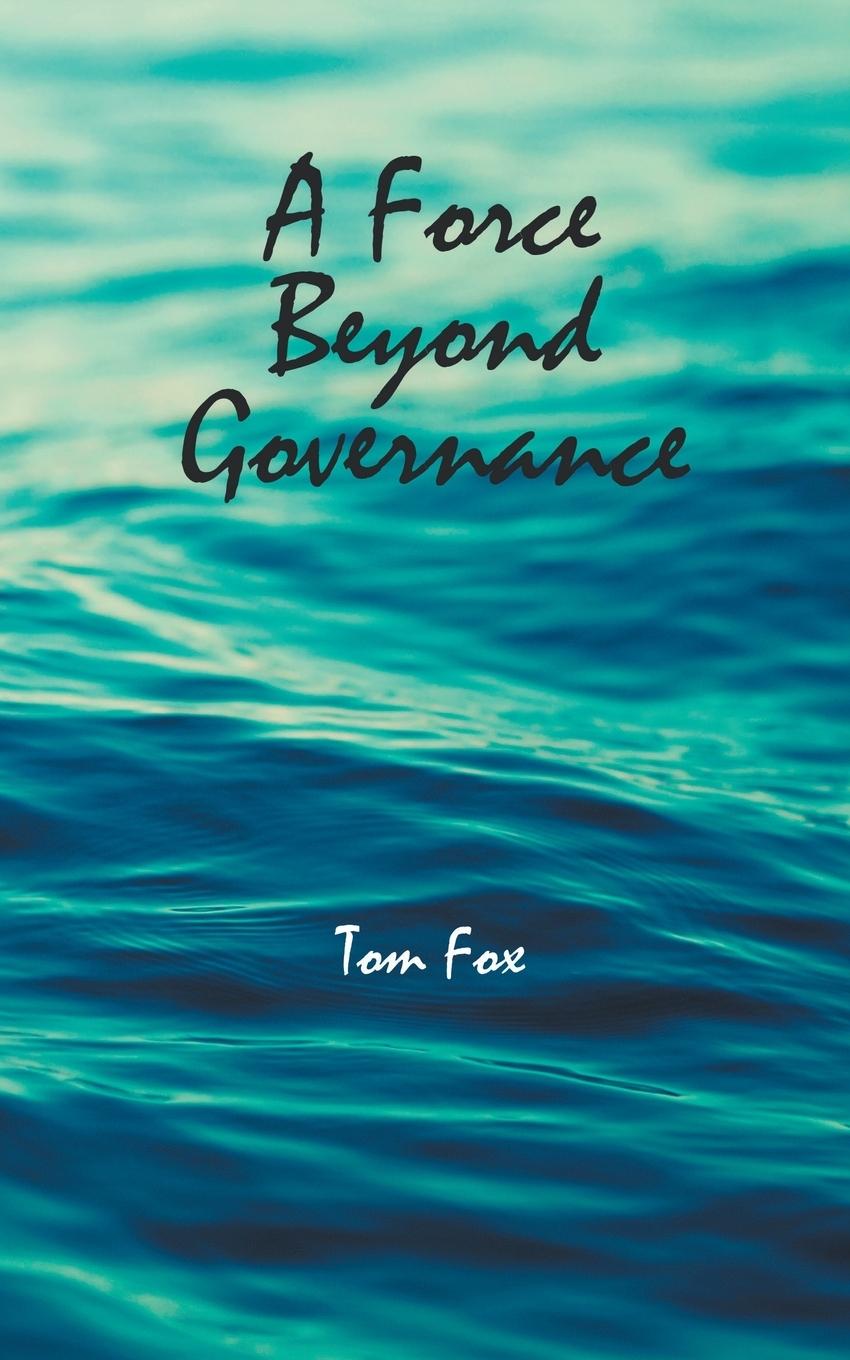 Vorderes Coverbild A Force Beyond Governance