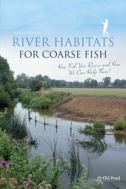 Vorderes Coverbild River Habitats for Coarse Fish