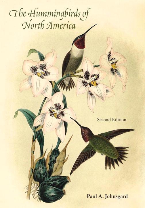 Vorderes Coverbild The Hummingbirds of North America, Second Edition