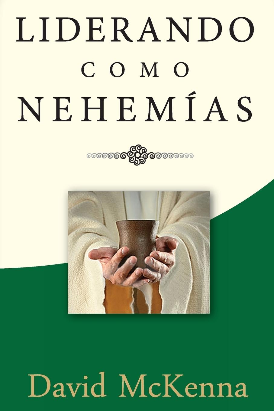 Vorderes Coverbild Liderando como Nehemías