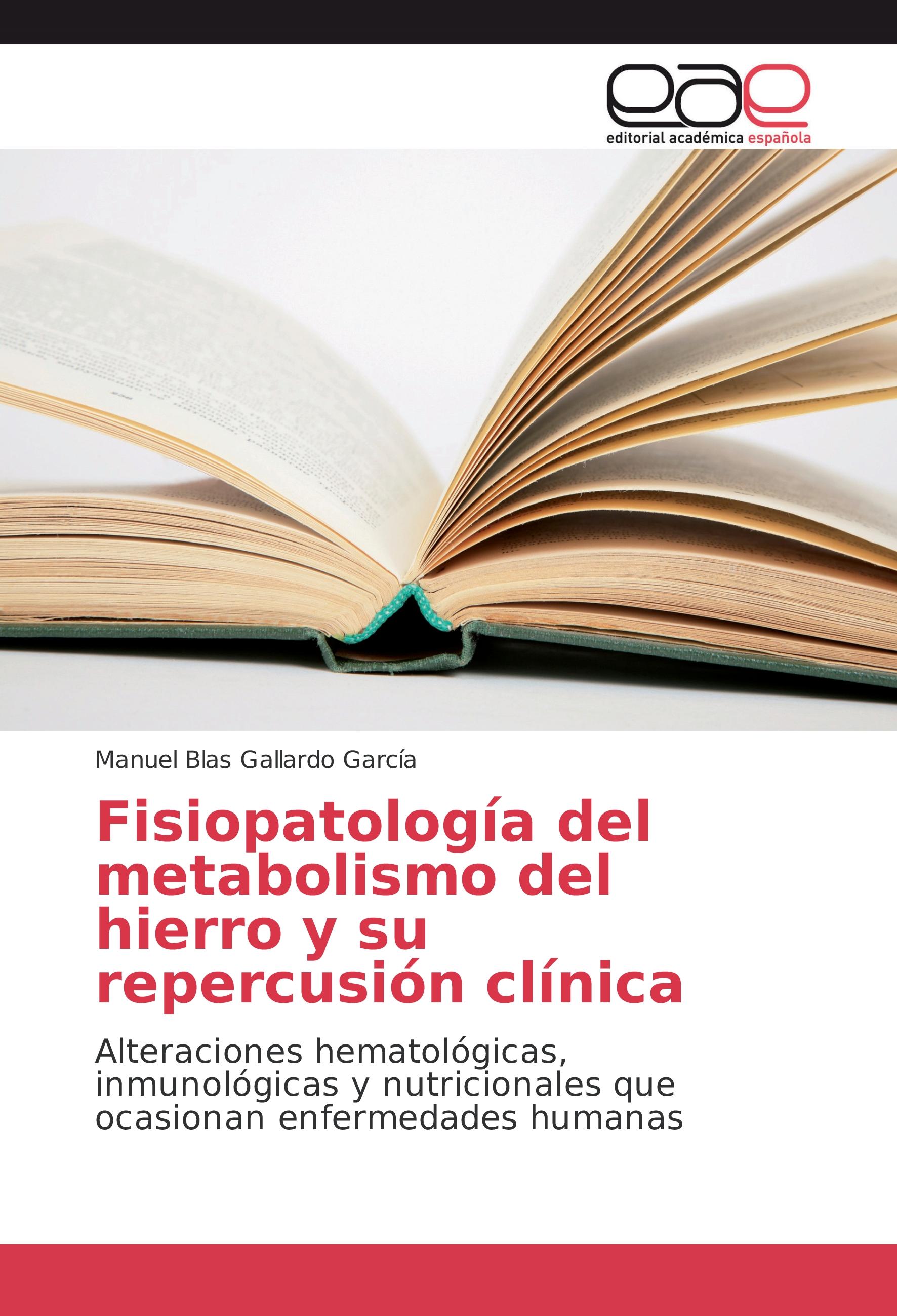 Vorderes Coverbild Fisiopatología del metabolismo del hierro y su repercusión clínica