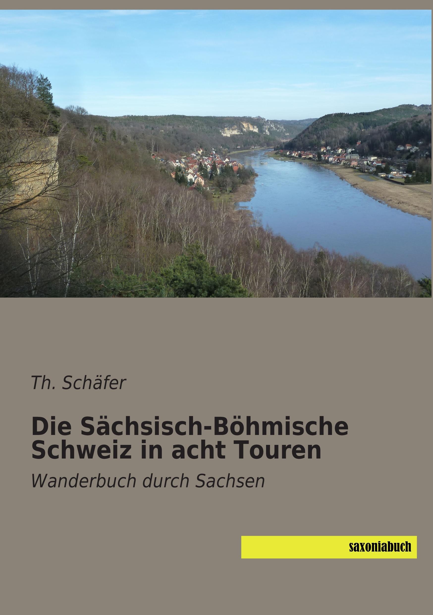 Vorderes Coverbild Die Sächsisch-Böhmische Schweiz in acht Touren