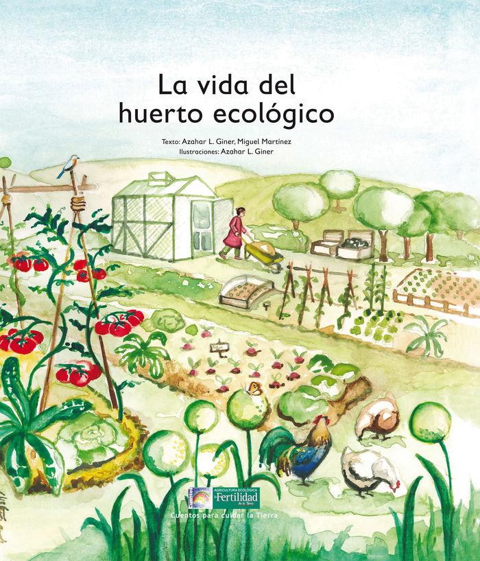 Vorderes Coverbild La vida del huerto ecológico