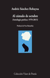 Vorderes Coverbild Al cúmulo de octubre : antología poética, 1970-2015