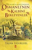 Vorderes Coverbild Osmanlinin Kalbini Bekleyenler