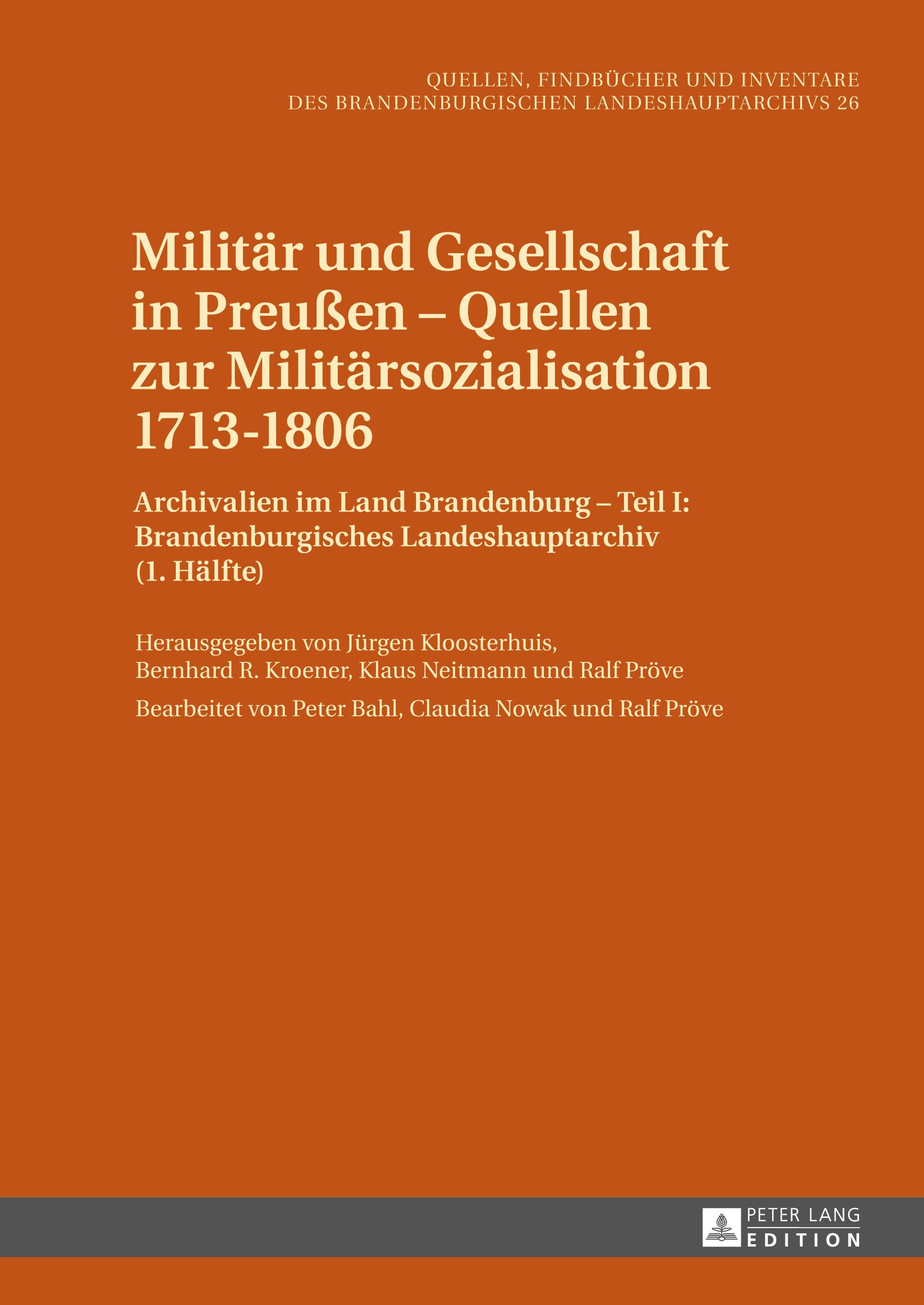 Vorderes Coverbild Militär und Gesellschaft in Preußen - Quellen zur Militärsozialisation 1713-1806