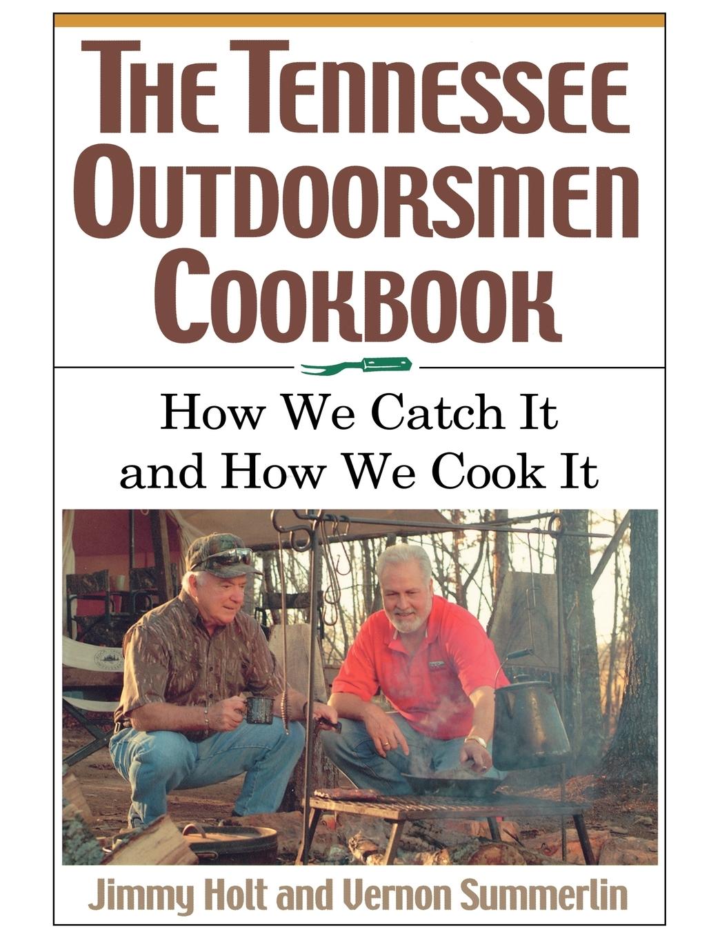 Vorderes Coverbild The Tennessee Outdoorsmen Cookbook