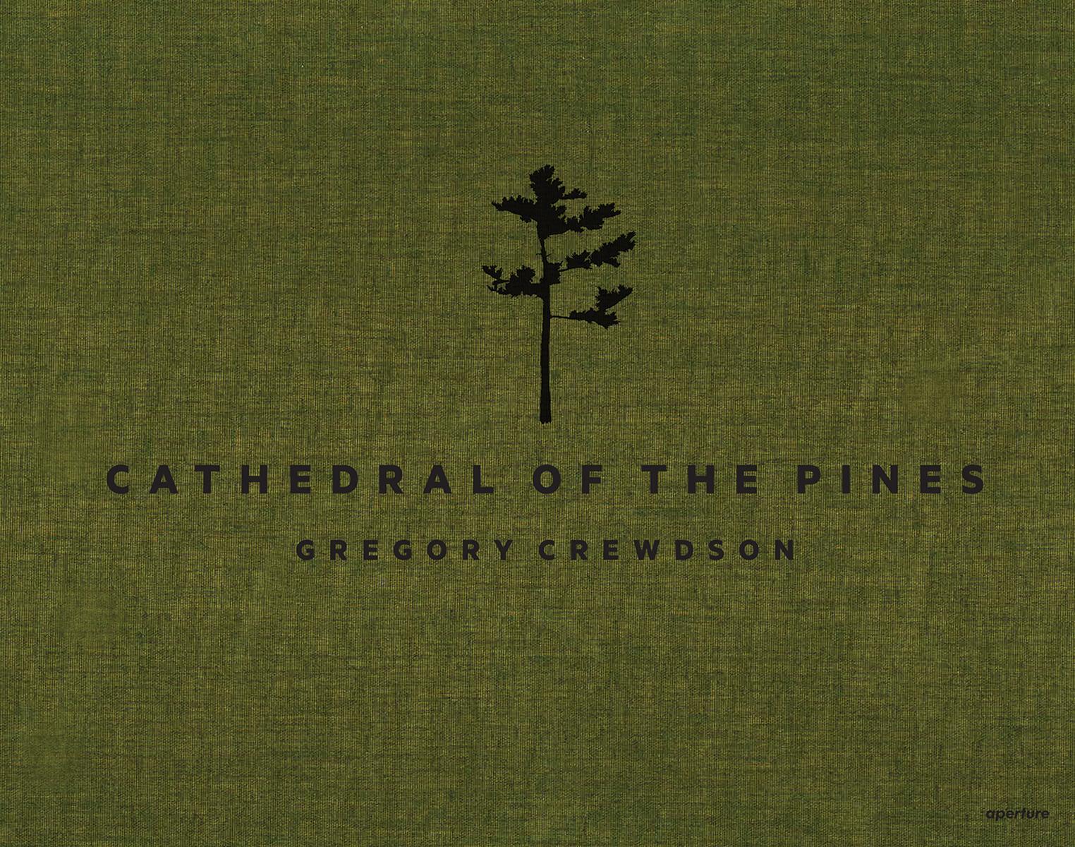 Vorderes Coverbild Gregory Crewdson: Cathedral of the Pines