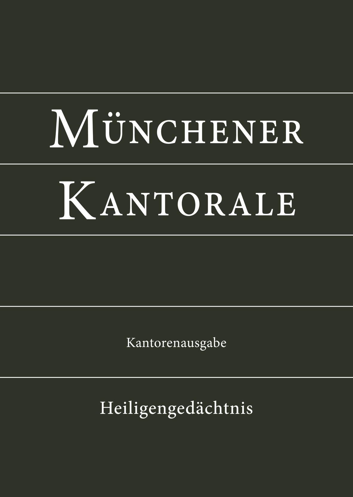 Vorderes Coverbild Münchener Kantorale: Heiligengedächtnis (Band H). Kantorenausgabe
