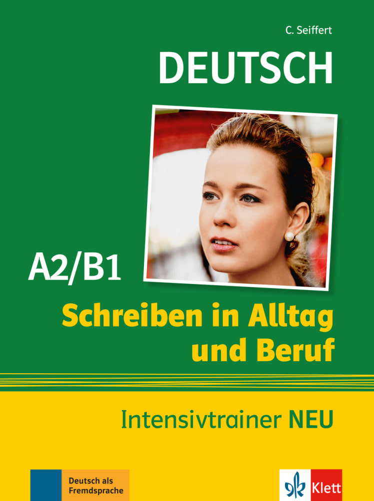 Vorderes Coverbild Schreiben in Alltag und Beruf Intensivtrainer NEU A2/B1