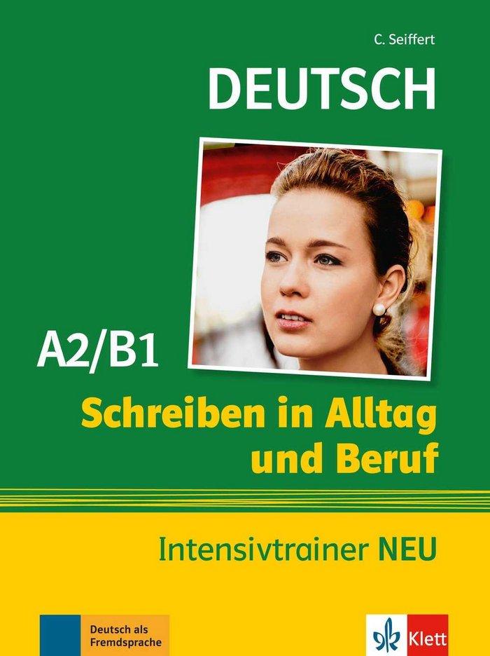Vorderes Coverbild Schreiben in Alltag und Beruf Intensivtrainer NEU A2/B1