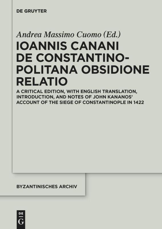 Vorderes Coverbild Ioannis Canani de Constantinopolitana obsidione relatio