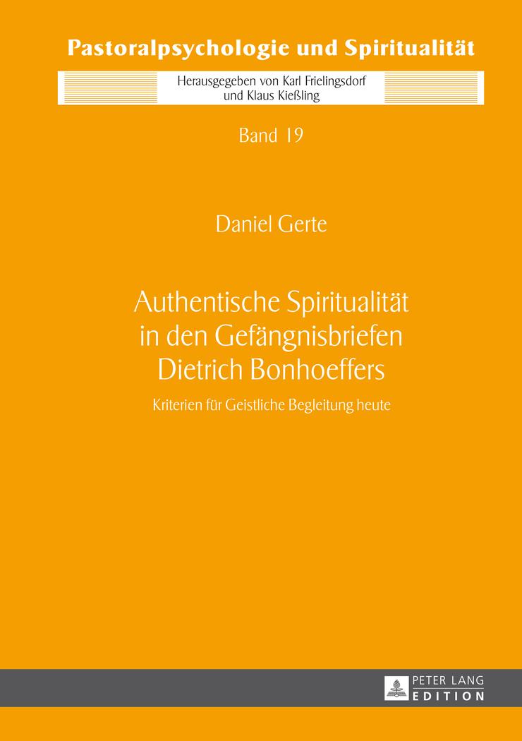 Vorderes Coverbild Authentische Spiritualität in den Gefängnisbriefen Dietrich Bonhoeffers