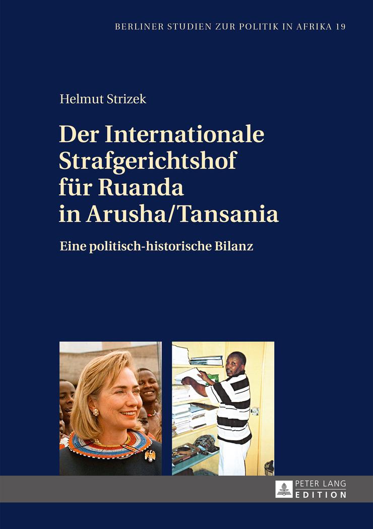 Vorderes Coverbild Der Internationale Strafgerichtshof für Ruanda in Arusha/Tansania