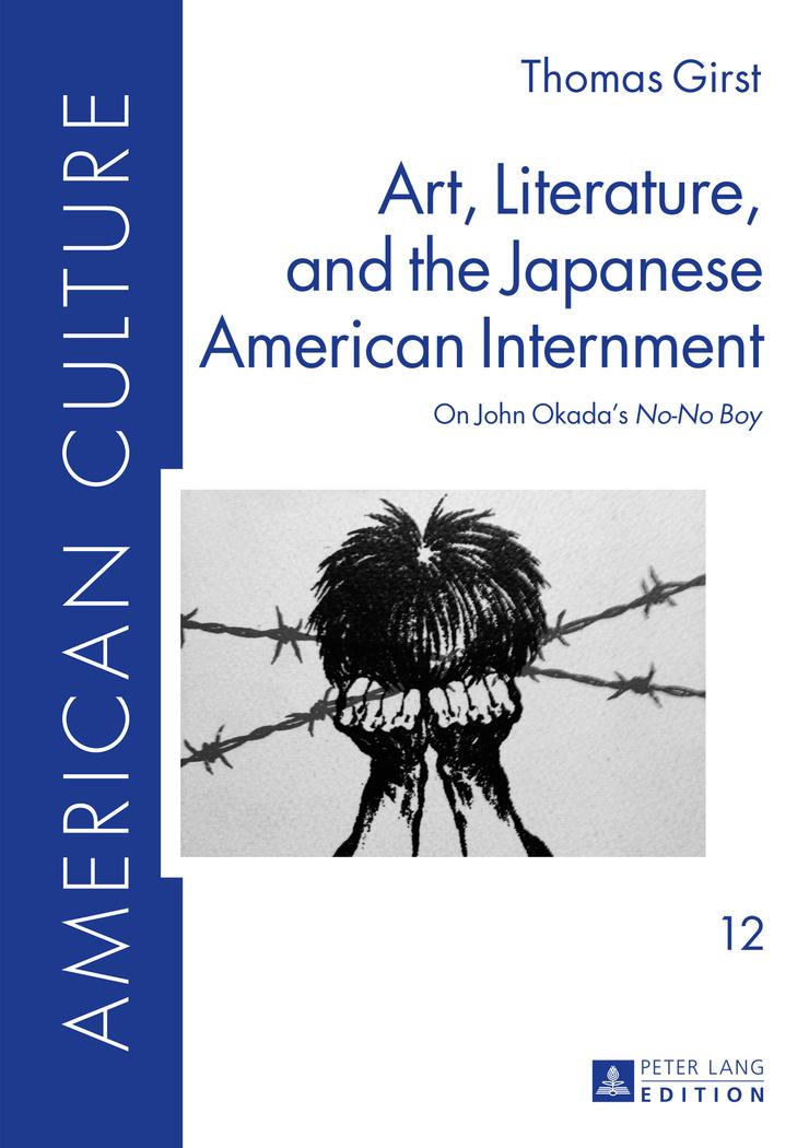 Vorderes Coverbild Art, Literature, and the Japanese American Internment
