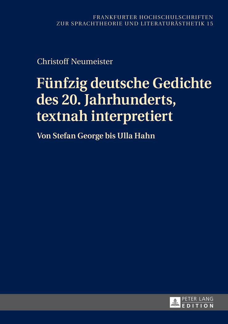 Vorderes Coverbild Fünfzig deutsche Gedichte des 20. Jahrhunderts, textnah interpretiert