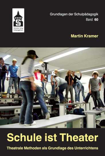 Vorderes Coverbild Schule ist Theater