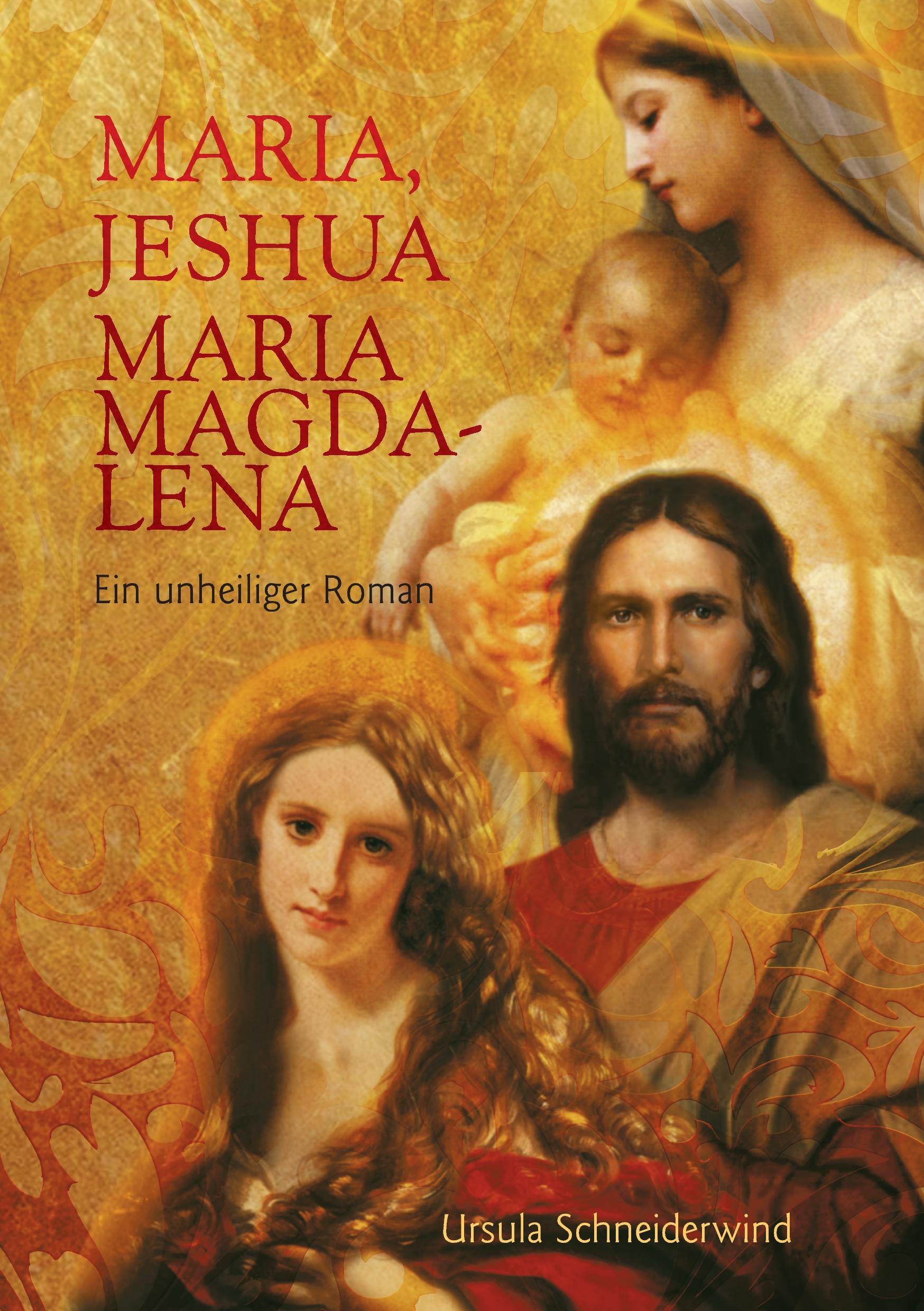 Vorderes Coverbild Maria, Jeshua, Maria Magdalena