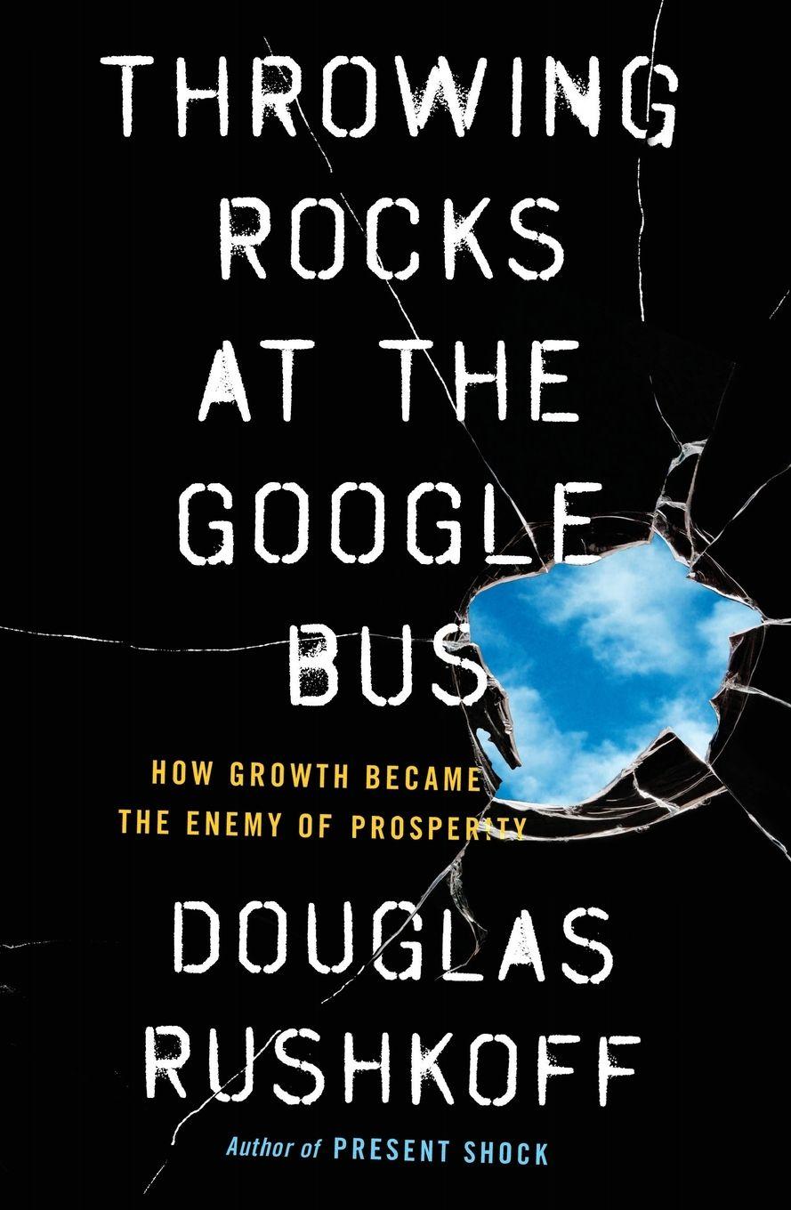 Vorderes Coverbild Throwing Rocks at the Google Bus