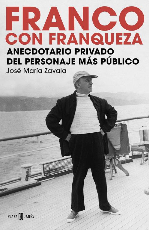 Vorderes Coverbild Franco con franqueza : anecdotario privado del personaje más público