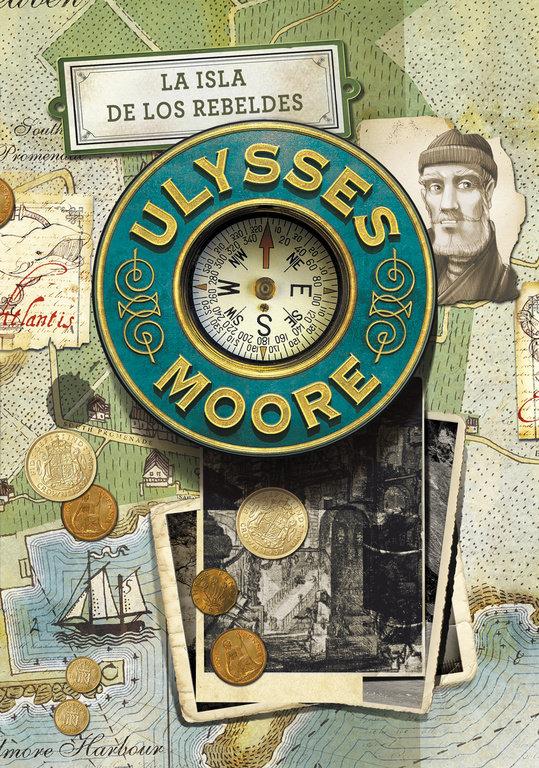 Vorderes Coverbild Ulysses Moore 16. La isla de los rebeldes
