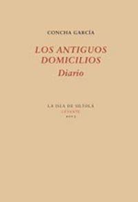 Vorderes Coverbild Los antiguos domicilios : diario