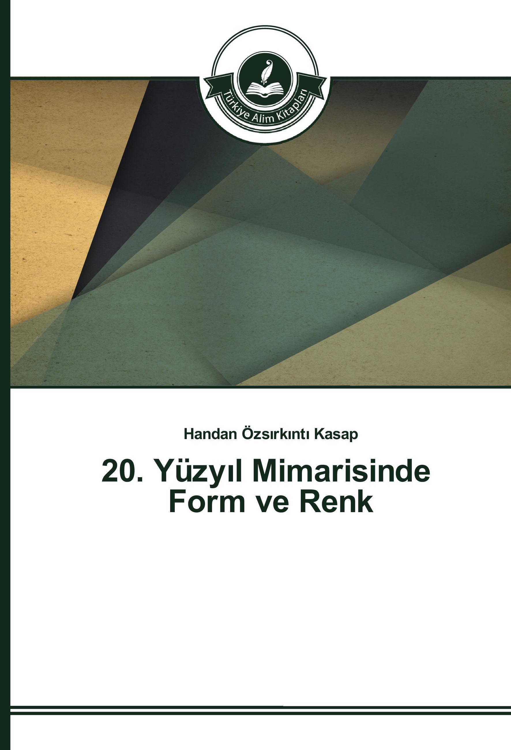 Vorderes Coverbild 20. Yüzy¿l Mimarisinde Form ve Renk