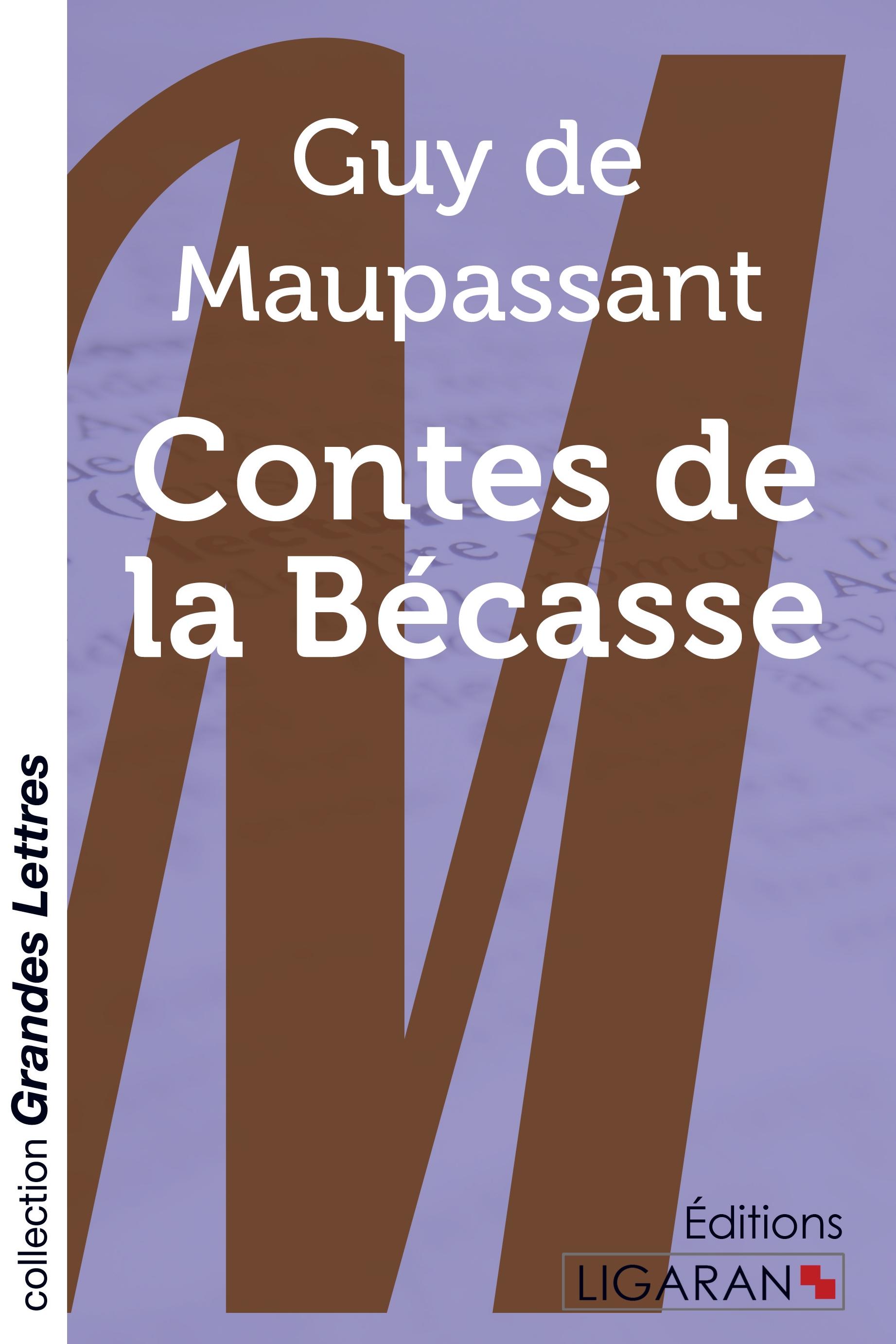 Vorderes Coverbild Contes de la Bécasse (grands caractères)