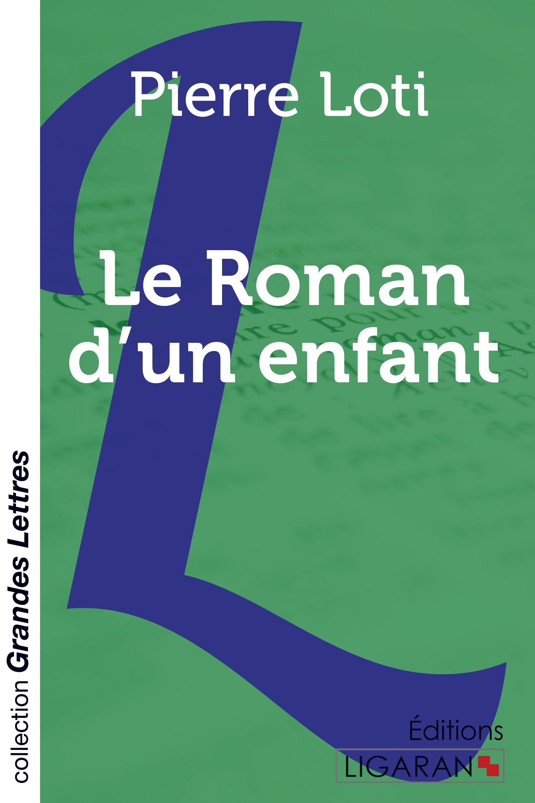 Vorderes Coverbild Le Roman d'un enfant (grands caractères)