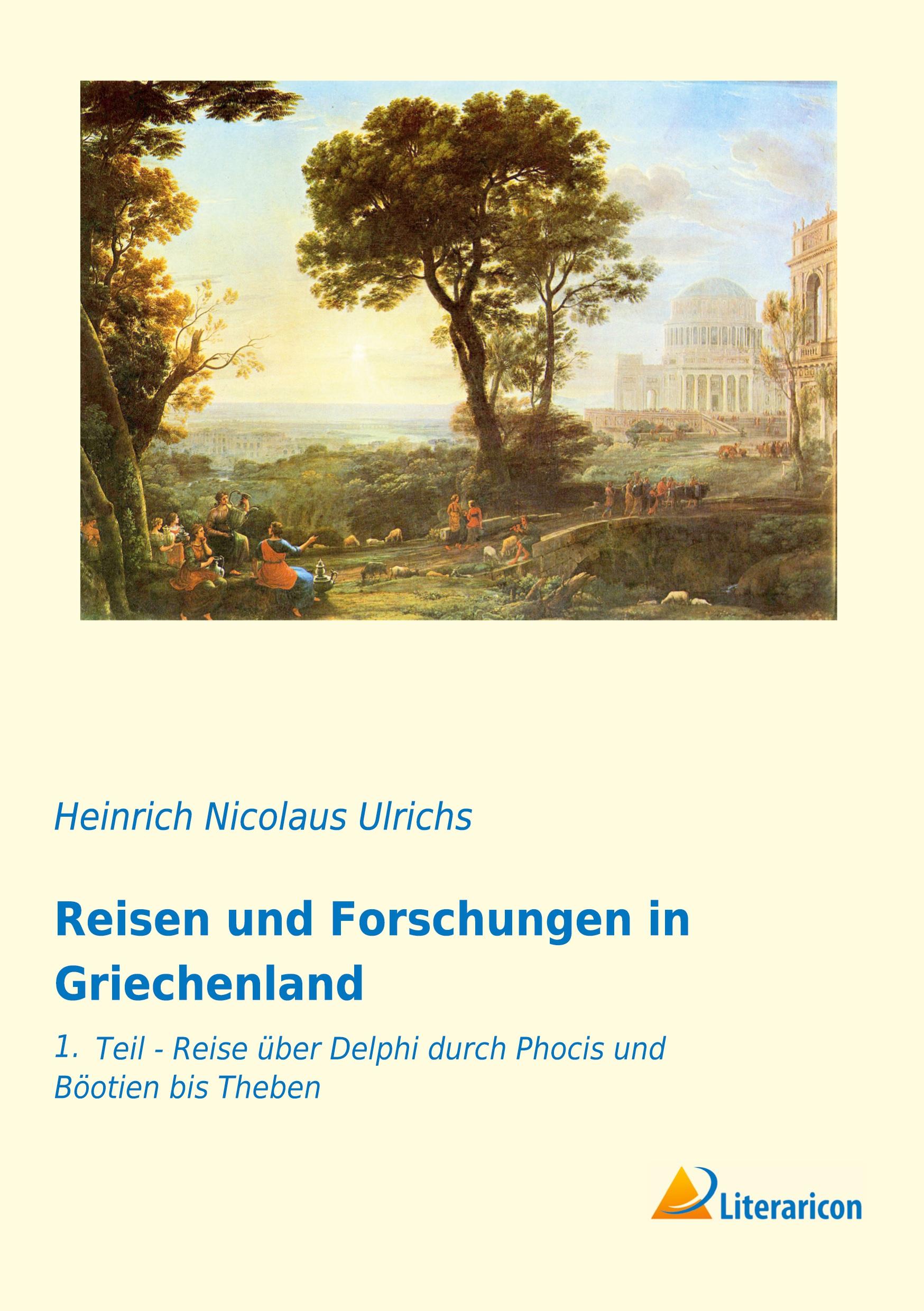 Vorderes Coverbild Reisen und Forschungen in Griechenland