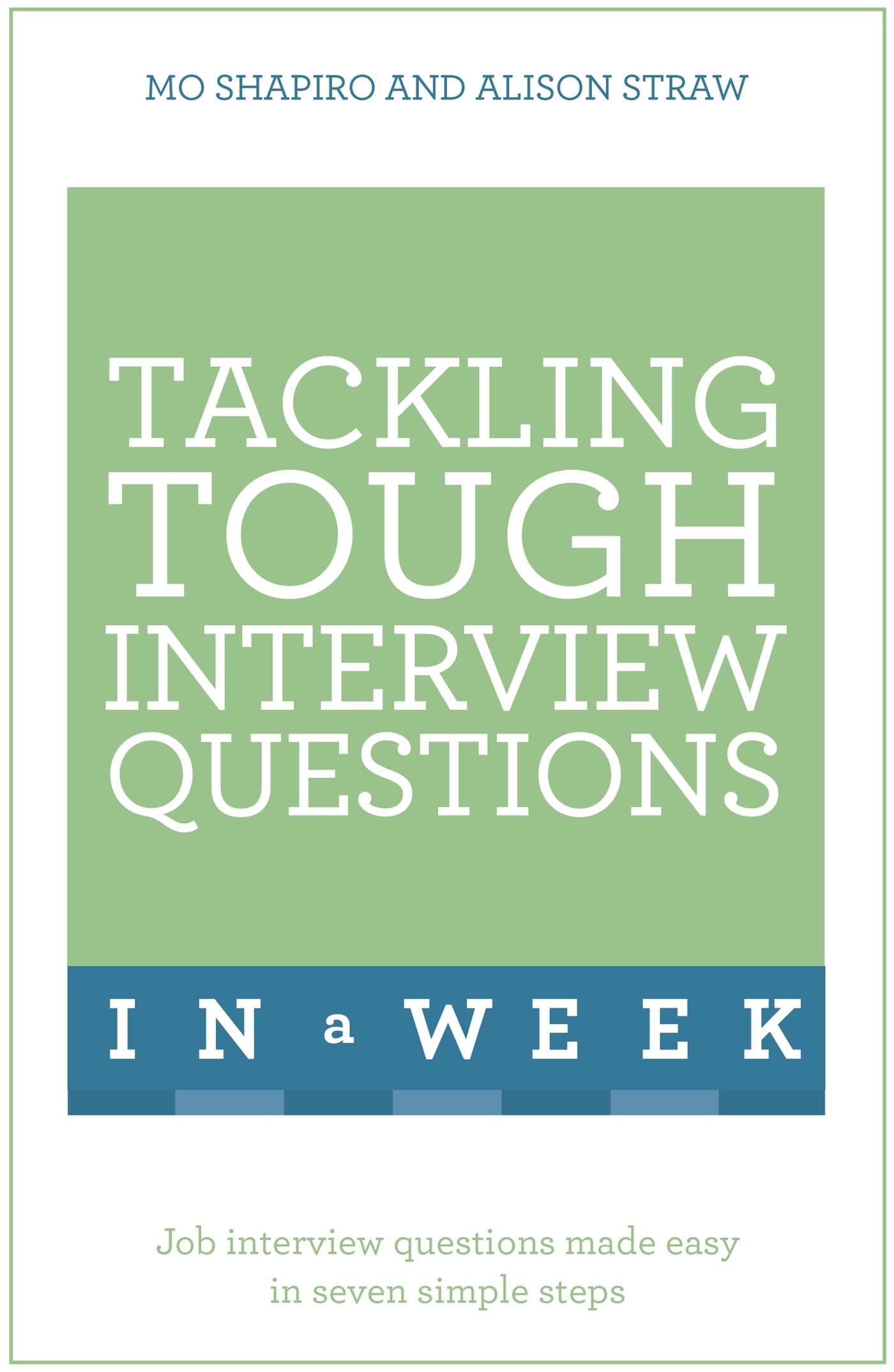 Vorderes Coverbild Tackling Tough Interview Questions in a Week