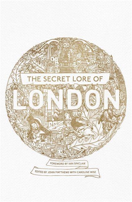 Vorderes Coverbild The Secret Lore of London