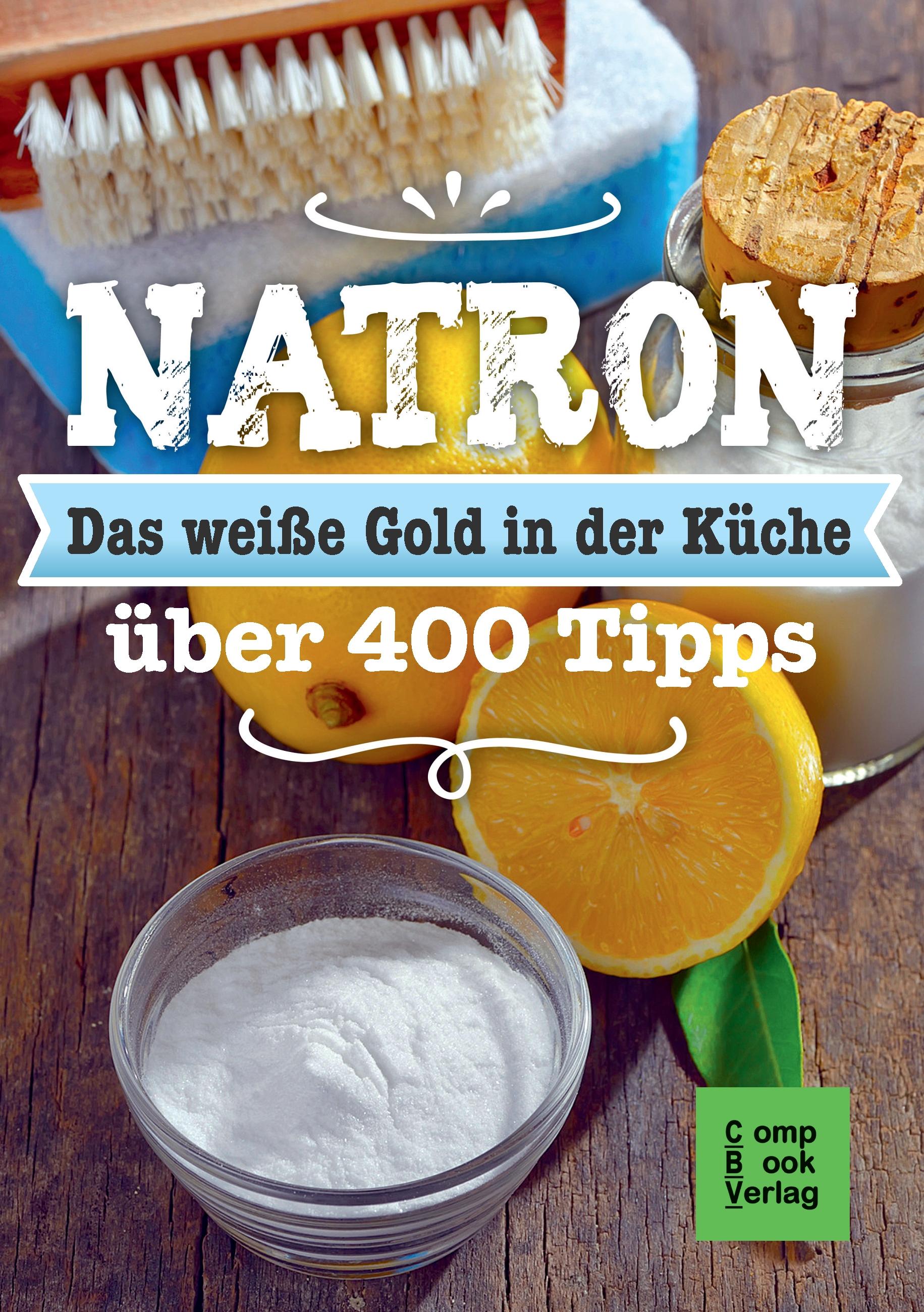 Vorderes Coverbild Natron - Das weiße Gold in der Küche
